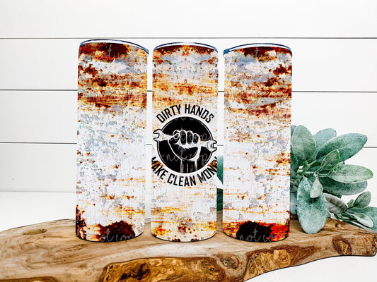 Dirty Hands Make Clean Money Tumbler Wrap PNG