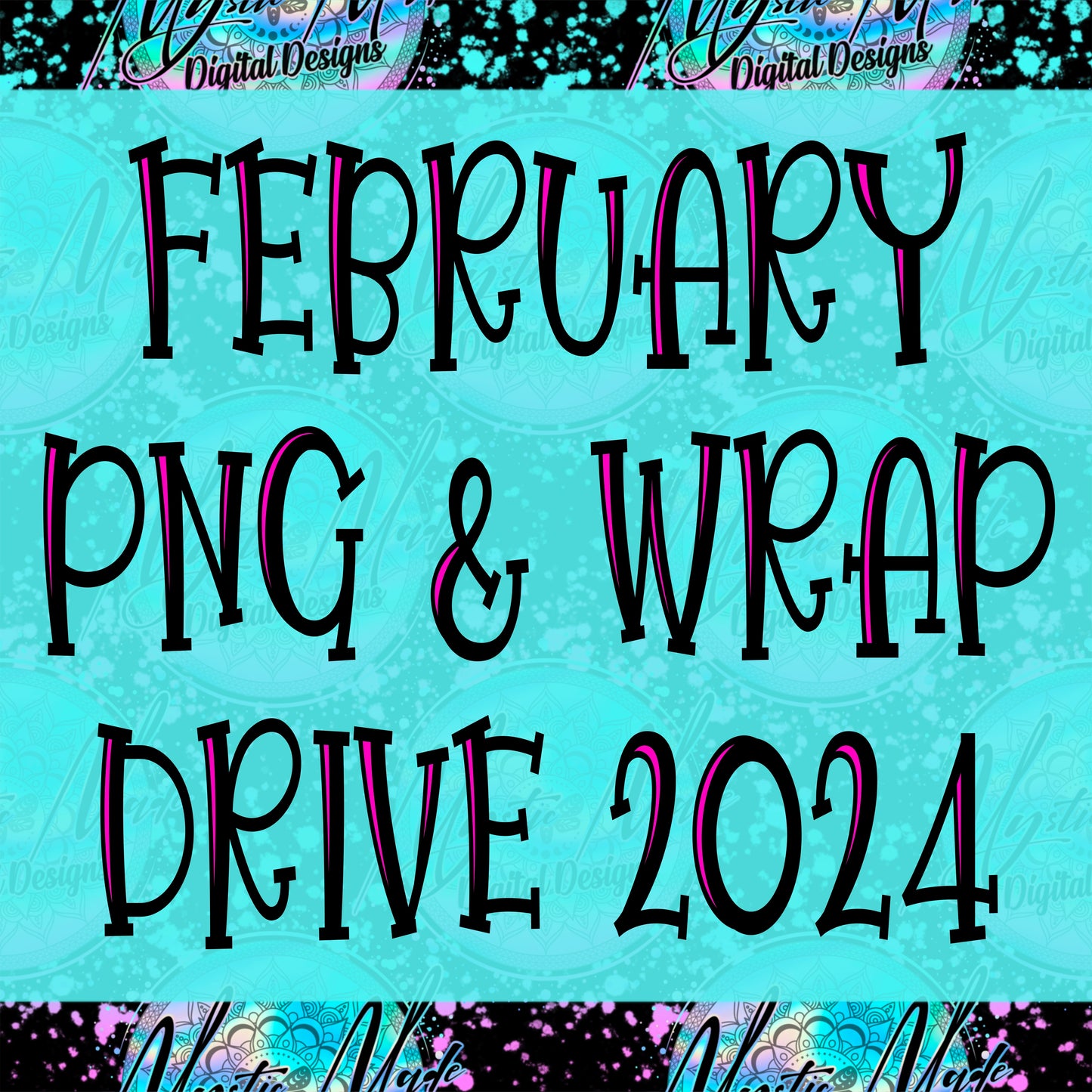 February *PNG & WRAPS* Drive 2024