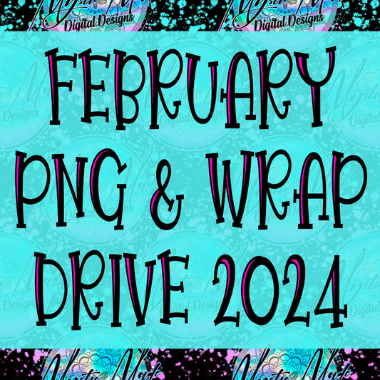 February *PNG & WRAPS* Drive 2024