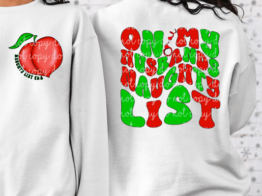 Naughty List Era | On My Husbands Naughty List Front & Back PNG