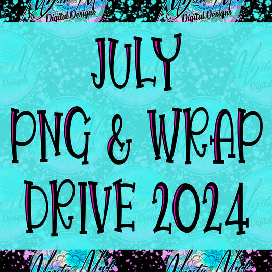 July *PNG & WRAPS* Drive 2024