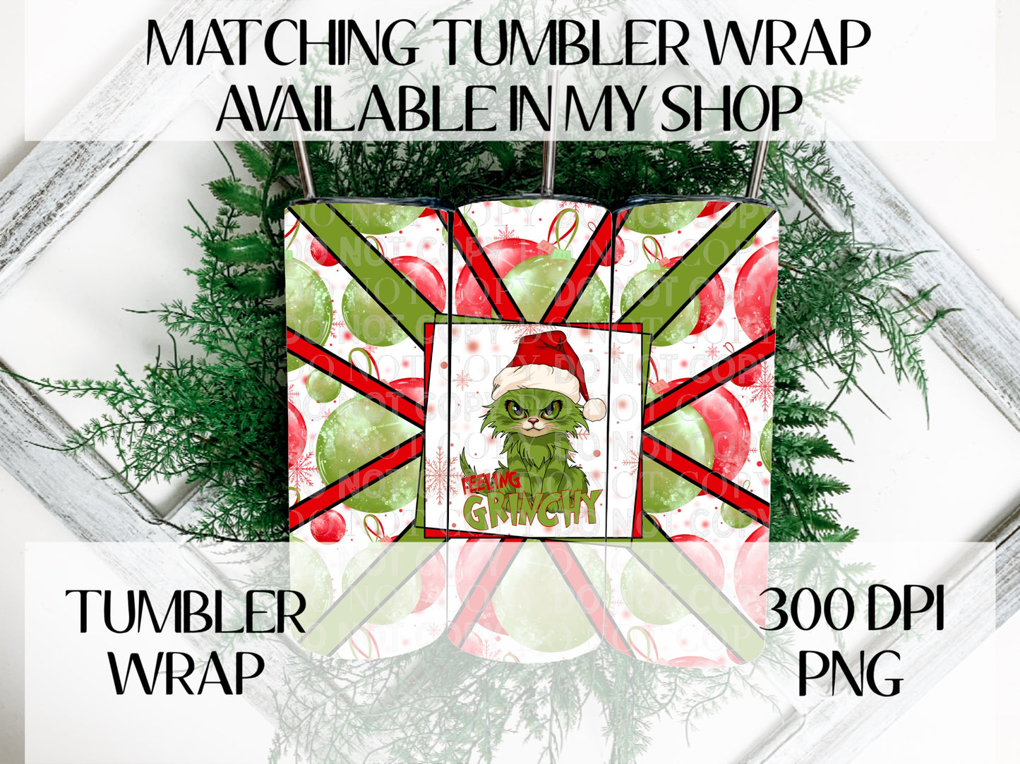 Feeling Grinchy Wrap