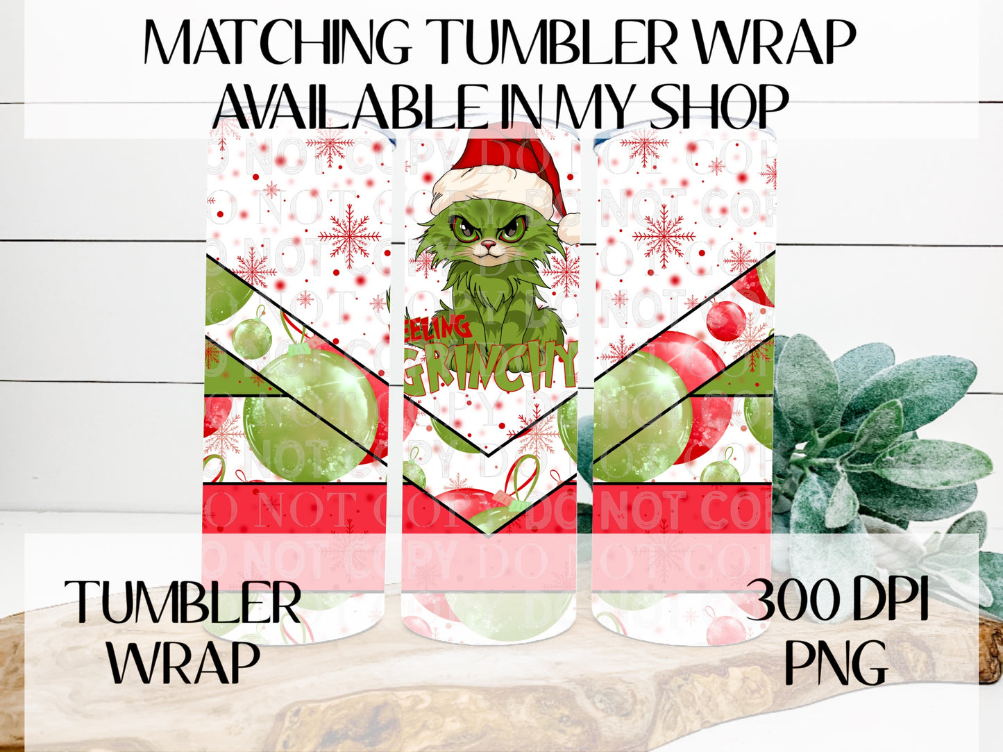 Feeling Grinchy Wrap