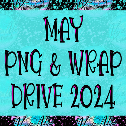 May *PNG & WRAPS* Drive 2024