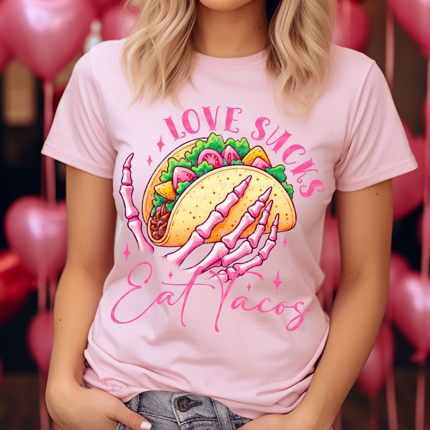 Love Sucks Eat Tacos