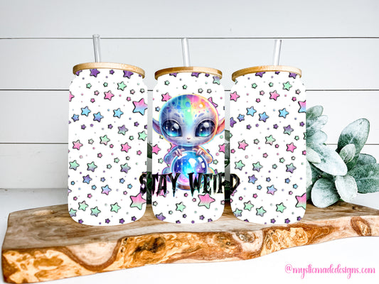 Stay Weird TRANSPARENT 16oz Wrap