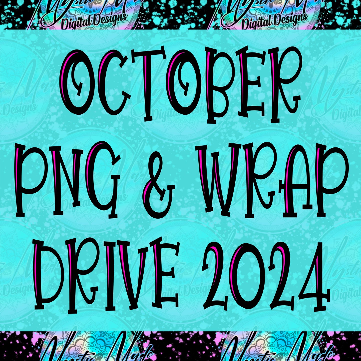 October *PNG & WRAPS* Drive 2024