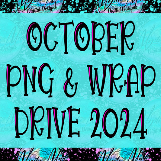 October *PNG & WRAPS* Drive 2024