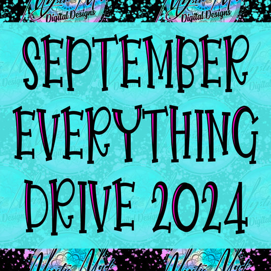 September *EVERYTHING* Drive 2024