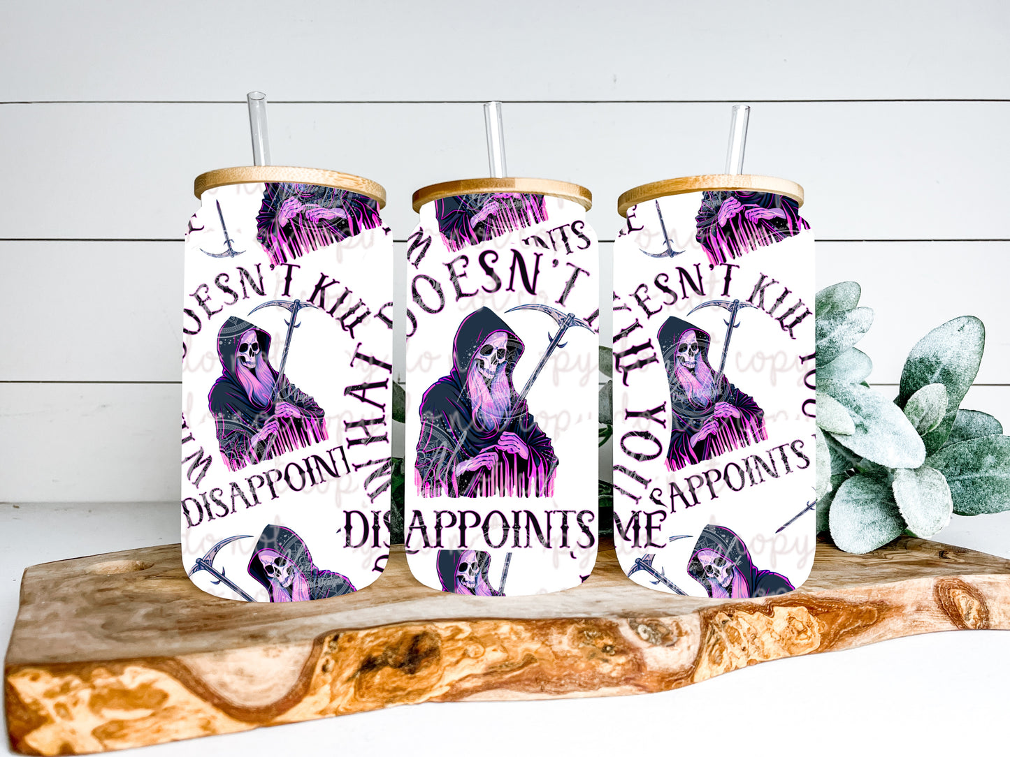 What Doesn't Kill You Disappoints Me TRANSPARENT 16oz Wrap