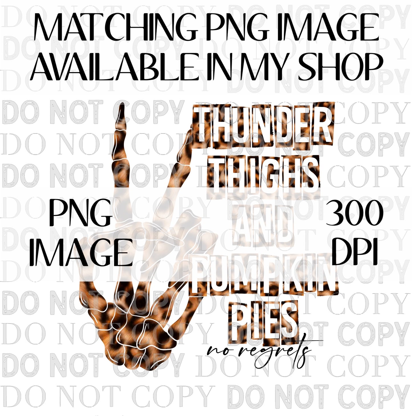 Thunder Thighs And Pumpkin Pies No Regrets TRANSPARENT 16oz Wrap